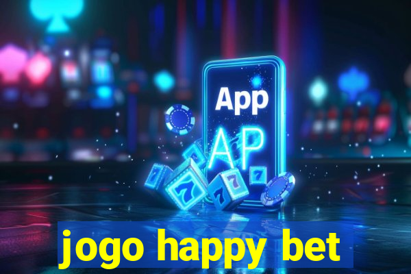 jogo happy bet