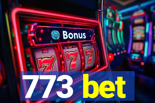 773 bet