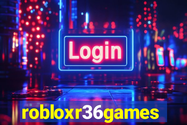 robloxr36games