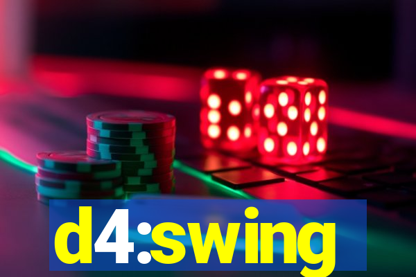 d4:swing