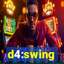 d4:swing