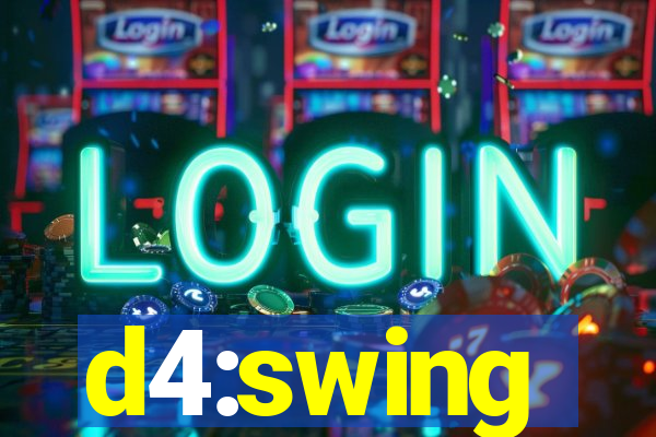 d4:swing