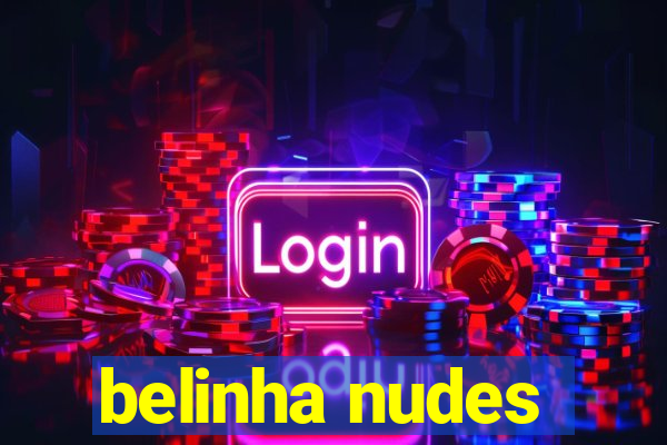 belinha nudes