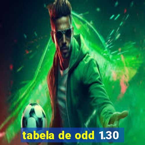 tabela de odd 1.30