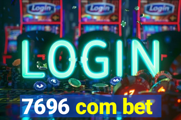 7696 com bet