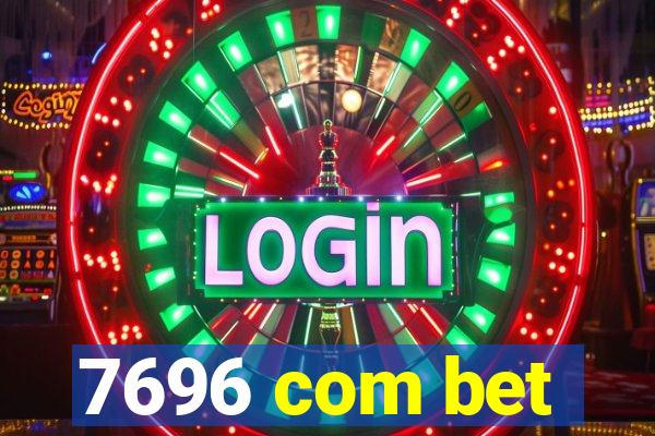 7696 com bet