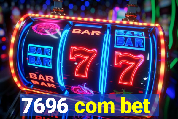 7696 com bet