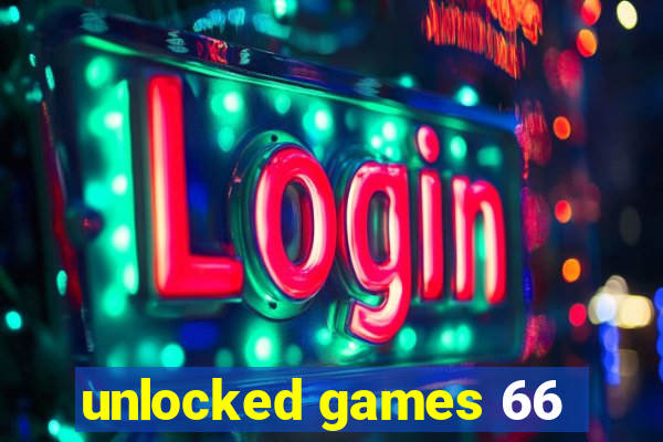 unlocked games 66