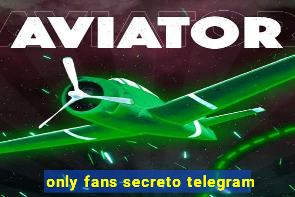 only fans secreto telegram