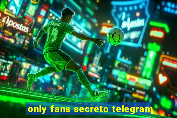 only fans secreto telegram