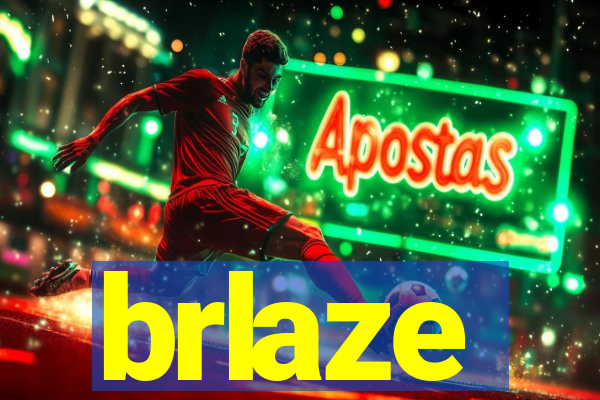 brlaze