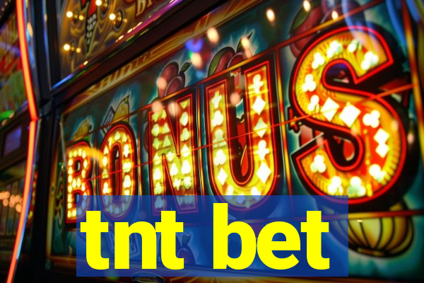 tnt bet