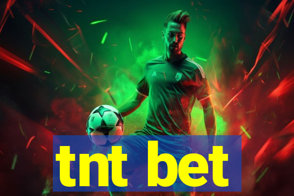 tnt bet