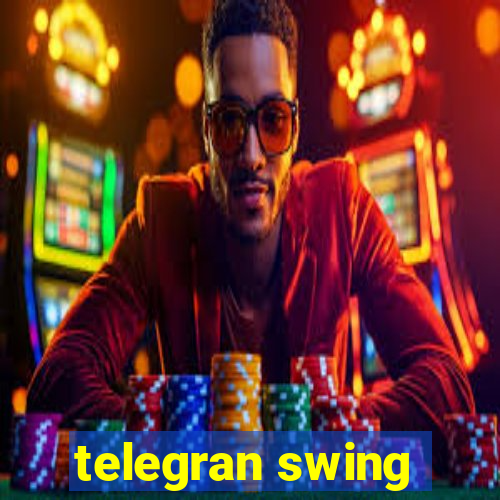 telegran swing
