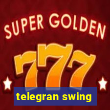 telegran swing