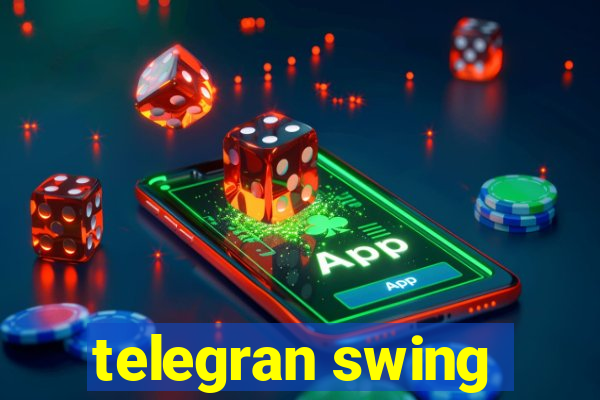 telegran swing