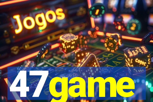 47game
