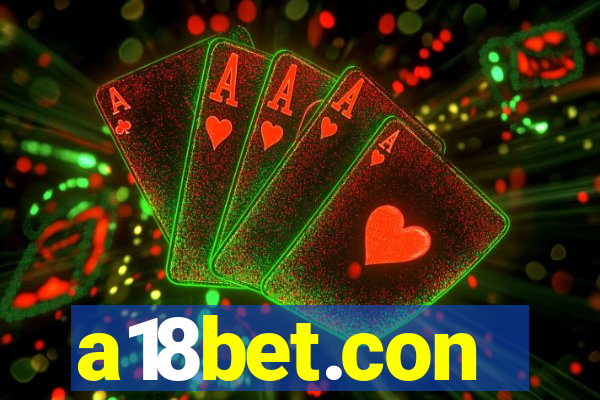 a18bet.con