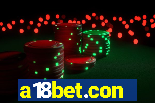 a18bet.con