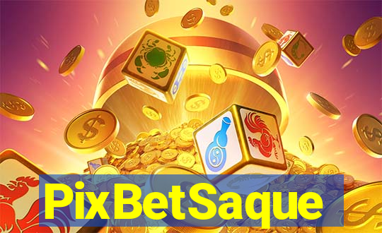 PixBetSaque
