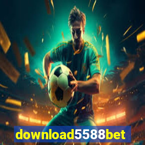 download5588bet