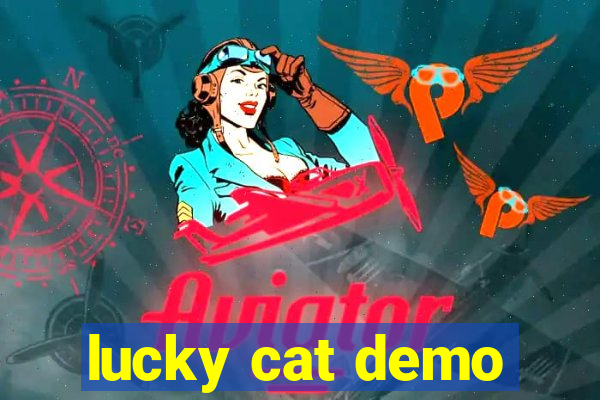 lucky cat demo