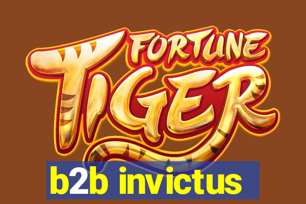 b2b invictus