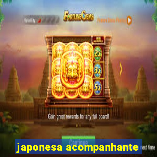 japonesa acompanhante