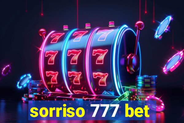 sorriso 777 bet