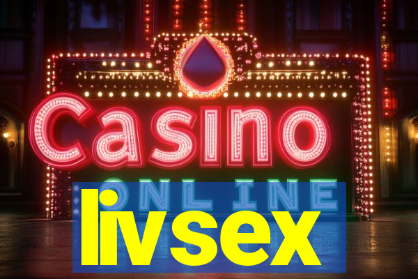 livsex