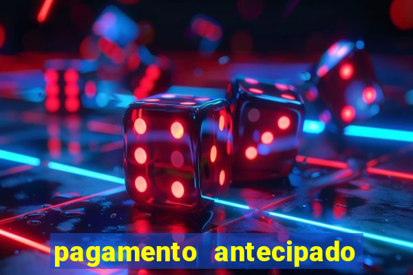 pagamento antecipado estrela bet como funciona