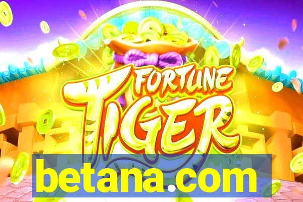 betana.com