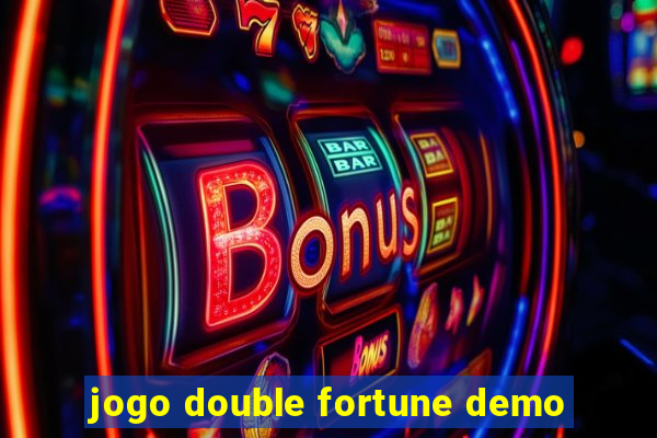 jogo double fortune demo