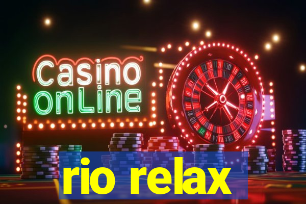 rio relax
