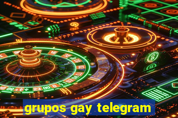 grupos gay telegram