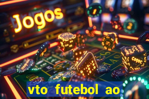 vto futebol ao vivo biz