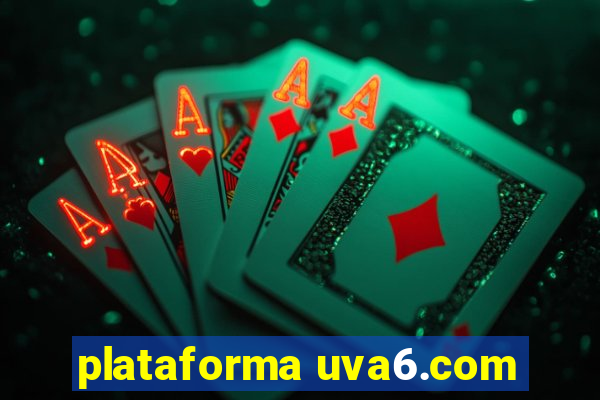 plataforma uva6.com