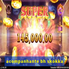 acompanhante bh skokka