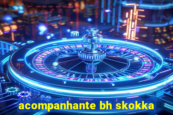 acompanhante bh skokka