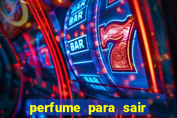 perfume para sair a noite