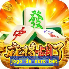 jogo de ouro bet codigo promocional