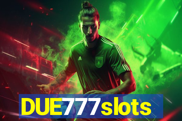 DUE777slots