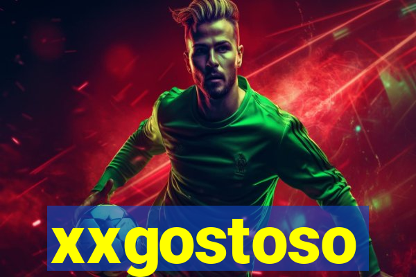 xxgostoso