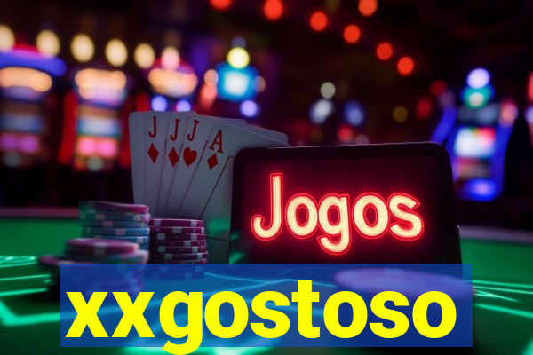 xxgostoso