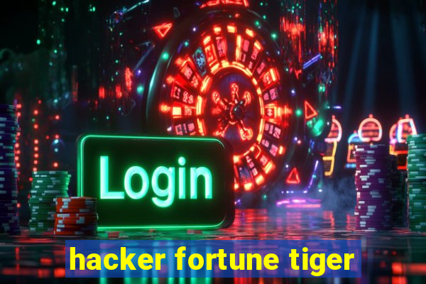 hacker fortune tiger