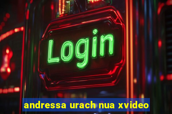 andressa urach nua xvideo