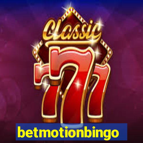 betmotionbingo