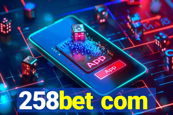 258bet com
