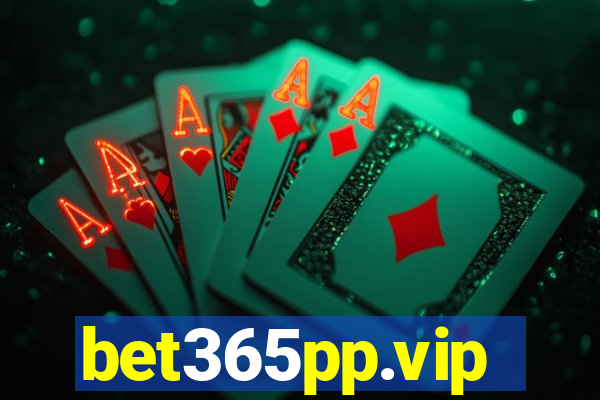 bet365pp.vip