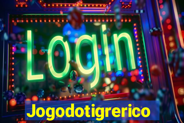 Jogodotigrerico